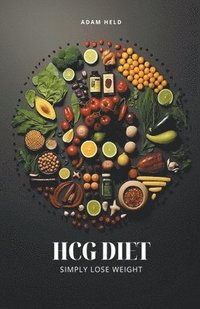 bokomslag HCG Diet - Simply Lose Weight