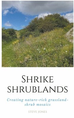 Steve Jones - Shrike Shrublands, Häftad