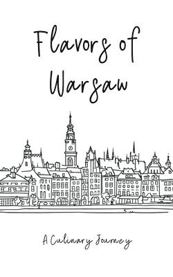 bokomslag Flavors of Warsaw