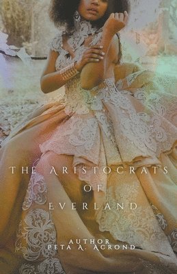 bokomslag Aristocrats of Everland