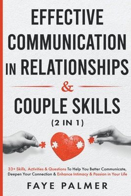 bokomslag Effective Communication In Relationships & Couple Skills