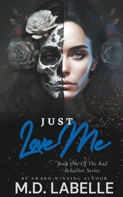 Just Love Me 1