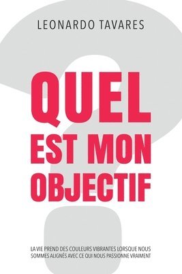 Quel est Mon Objectif? 1