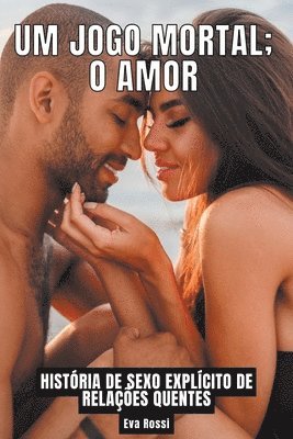 bokomslag Um Jogo Mortal; o Amor