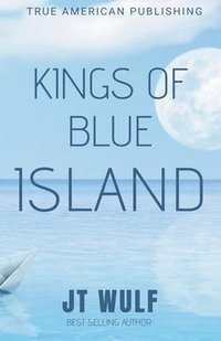 bokomslag Kings Of Blue Island
