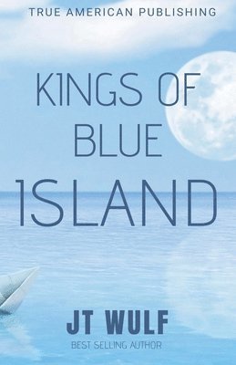 bokomslag Kings Of Blue Island