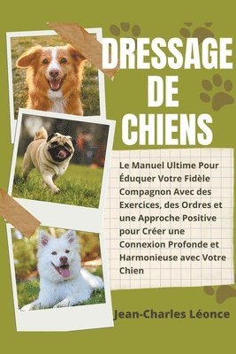 bokomslag Dressage de Chiens