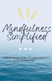 bokomslag Mindfulness Simplified