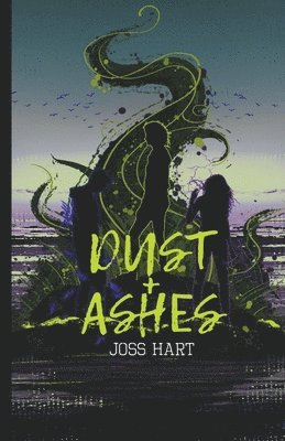 Dust + Ashes 1