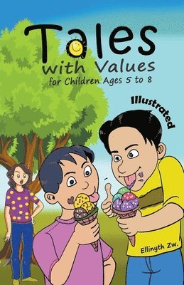 Tales with Values for Children Ages 5 to 8 Illustrated 1