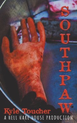 Kyle Toucher - Southpaw, Häftad