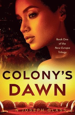 Colony's Dawn 1