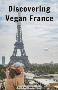 bokomslag Discovering Vegan France