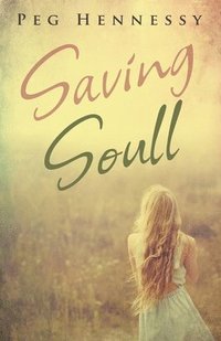 bokomslag Saving Soull