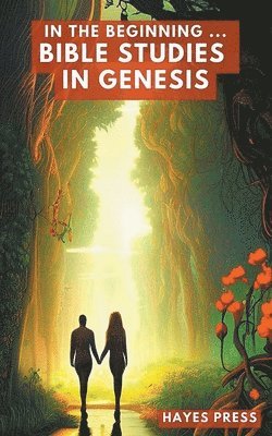 Hayes Press - In the Beginning, Häftad