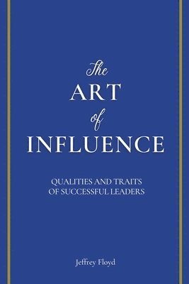 The Art of Influence 1