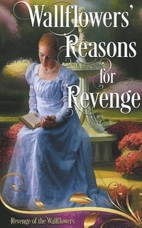 bokomslag Wallflowers' Reasons for Revenge