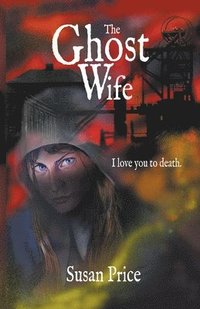 bokomslag The Ghost Wife