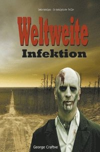 bokomslag Weltweite Infektion