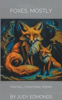 bokomslag Foxes, Mostly