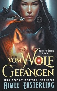 bokomslag Vom Wolf Gefangen