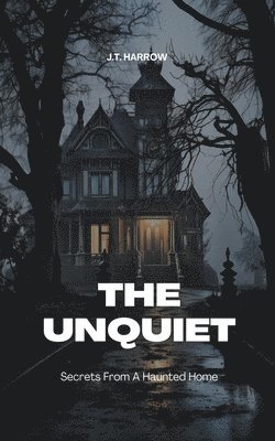 bokomslag The Unquiet