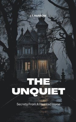 The Unquiet 1