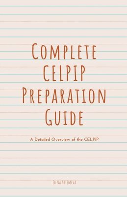 Complete CELPIP Preparation Guide 1