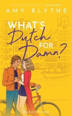 Amy Blythe - What's Dutch for Damn?, Häftad