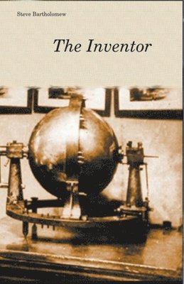 Steve Bartholomew - Inventor, Häftad