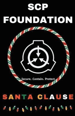 bokomslag SCP Foundation Santa Clause