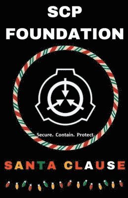 SCP Foundation Santa Clause 1
