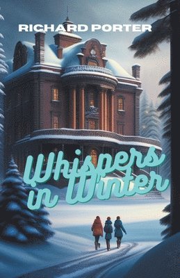 Whispers in Winter 1