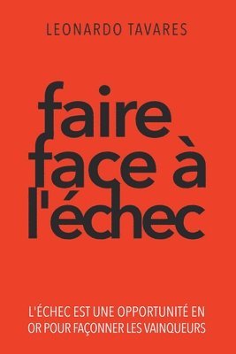 bokomslag Faire Face  l'chec