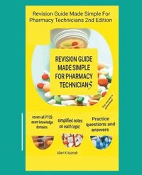 bokomslag Revision Guide Made Simple For Pharmacy Technicians 2nd Edition