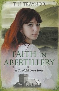 bokomslag Faith in Abertillery
