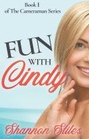 Shannon Stiles - Fun with Cindy, Häftad