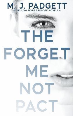 bokomslag The Forget Me Not Pact