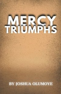 bokomslag Mercy Triumphs