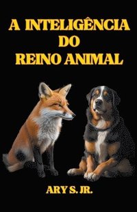 bokomslag A Inteligência do Reino Animal
