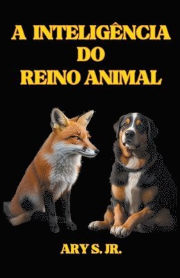 bokomslag A Inteligência do Reino Animal