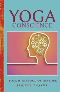 bokomslag YOGA CONSCIENCE - An eternal light within us