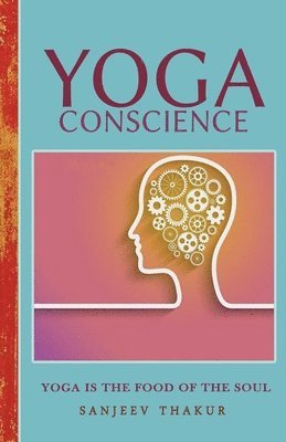 bokomslag YOGA CONSCIENCE - An eternal light within us