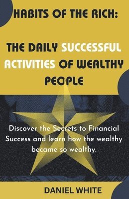 Habits of The Rich 1