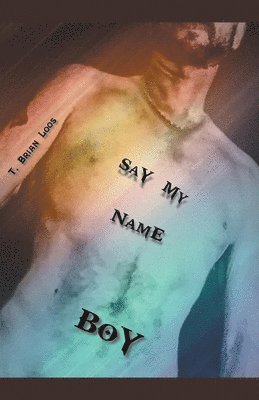 Say My Name Boy 1