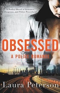 bokomslag Obsessed - A Police Romance