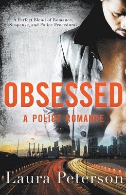 Obsessed - A Police Romance 1