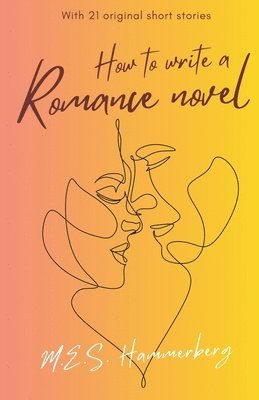 How to Write a Romance Novel 1