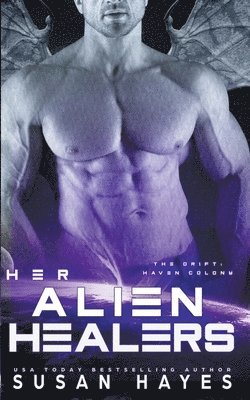Susan Hayes - Her Alien Healers, Häftad