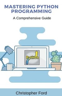 bokomslag Mastering Python Programming